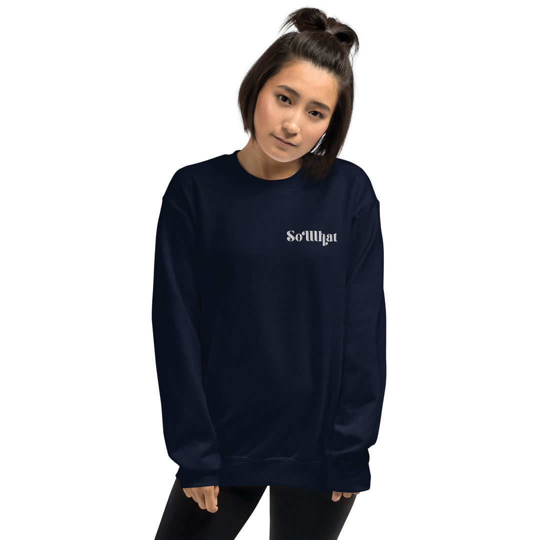SoWhat Unisex Crew Neck Sweatshirt