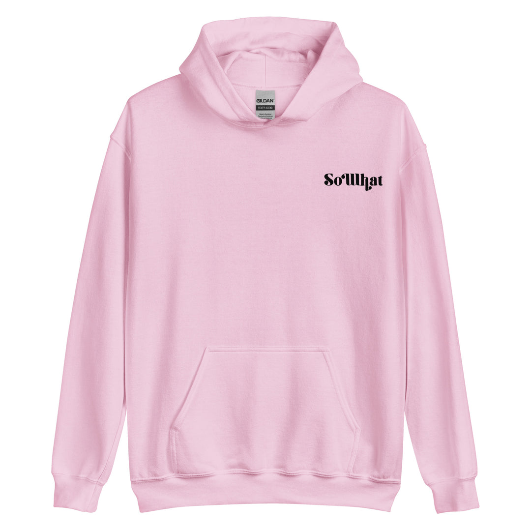 SoWhat Unisex Heavy Blend Hoodie