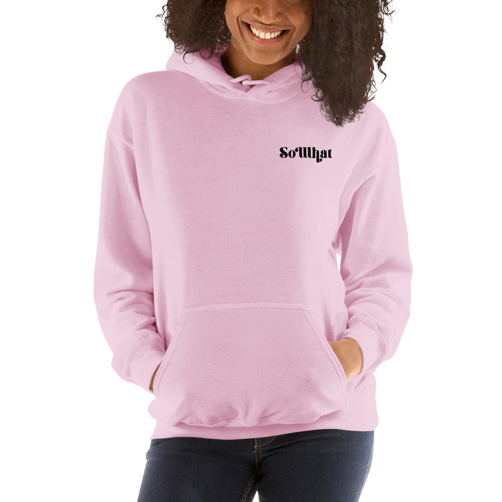 SoWhat Unisex Heavy Blend Hoodie
