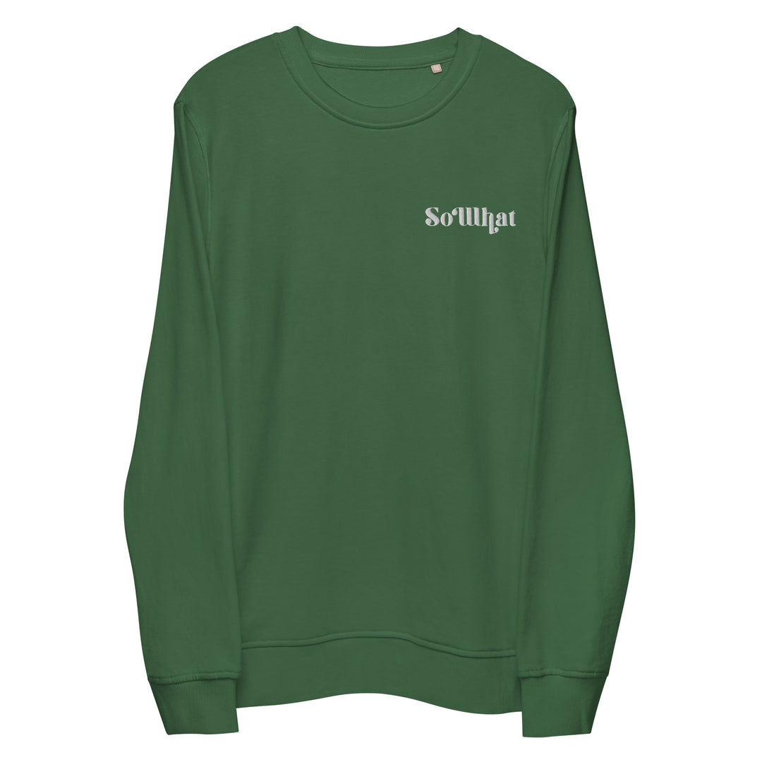 So What Unisex organic sweatshirt