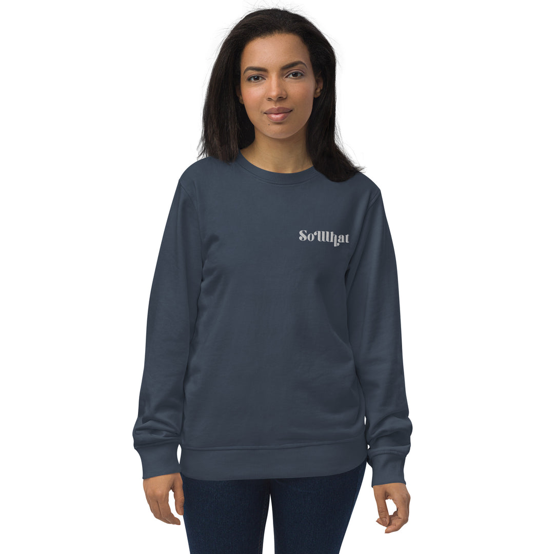So What Unisex organic sweatshirt