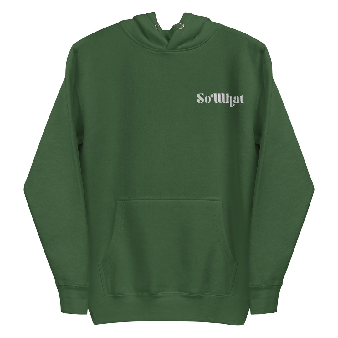 SoWhat Unisex Premium Hoodie