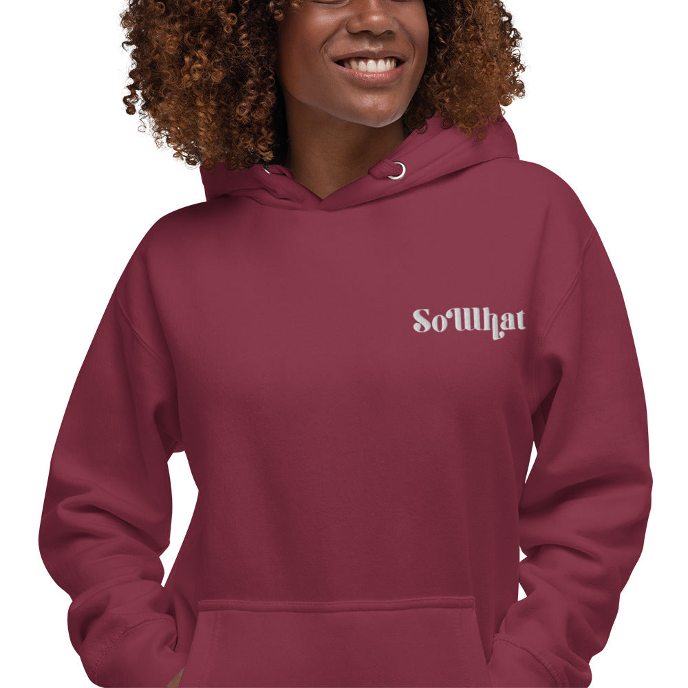 SoWhat Unisex Premium Hoodie