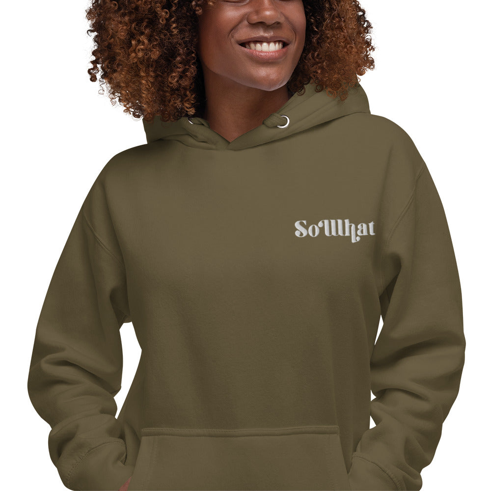 SoWhat Unisex Premium Hoodie