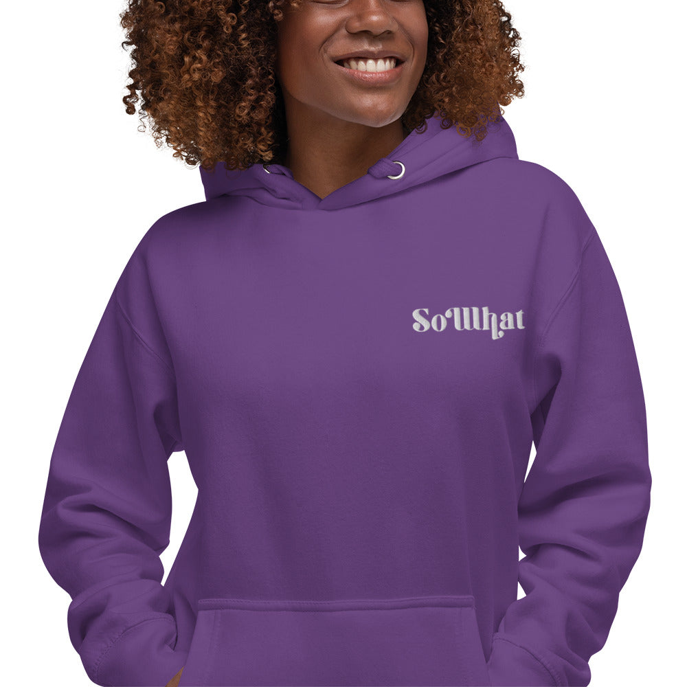 SoWhat Unisex Premium Hoodie