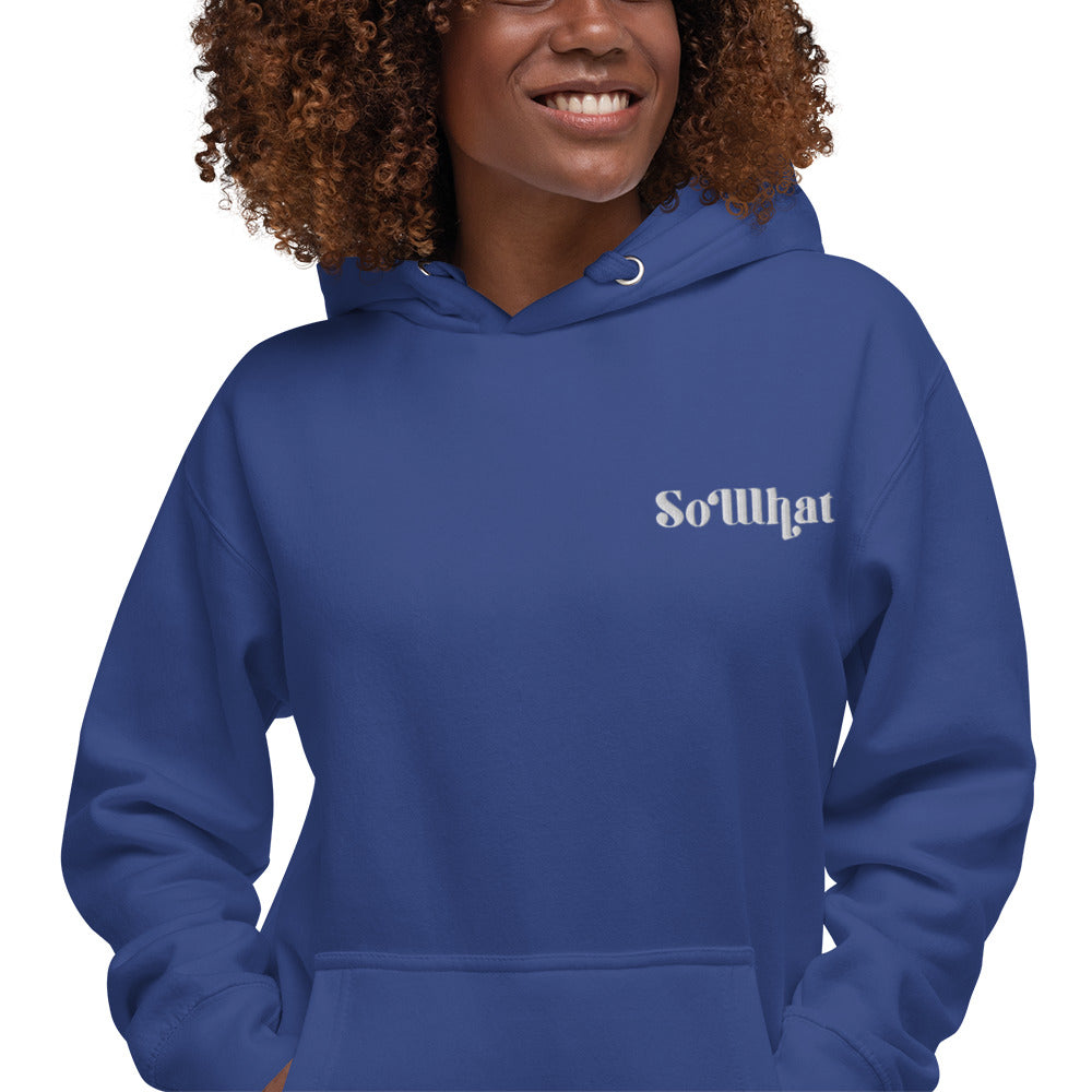 SoWhat Unisex Premium Hoodie
